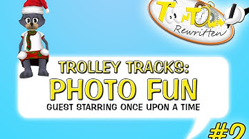 Toontown Rewritten - Photo Fun (Trolley Tracks) Episode #2