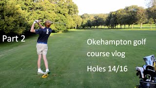 COURSE VLOG Pt2 PETER HOWELL & JAY CARROLL AT OKEHAMPTON GOLF