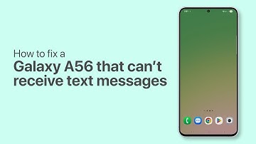 5 Easy Fixes for a Galaxy A56 That Can’t Receive Text Messages