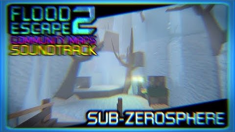 FE2 Community Maps OST - Sub-Zerosphere