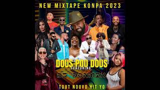 New Mix Compas Tout Hit Yo Nèt Roody Roodboy Rutshelle D Singer K Dilak Bedjine Annie Vanessa