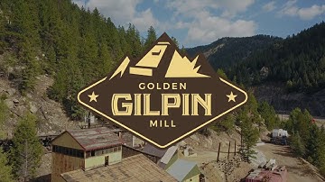 Golden Gilpin Mill | Project Update 2019