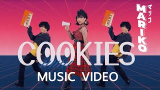 Mariko - Cookies [Official Music Video]