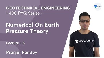 Numerical On Earth Pressure Theory | Geotechnical Engineering (400 PYQ Series) GATE | Pranjul Pandey