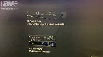 InfoComm 2019: Atlona Intros AT-OME-MS42 Multi-Format Matrix Switcher With USB-C Switching