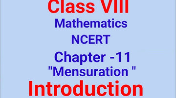 Chapter:11 (Introduction) Mensuration | Ncert Maths Class 8 | Cbse.