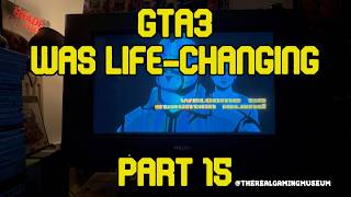The Year Is 2001 & GTA3 Has Just Changed EVERYTHING (LETS GET SUPER FRIED AGAIN) - PART 15