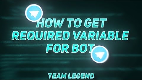 How To Get All Variable Of Bot Spam II BOTSPAM II Team Legend ❤️