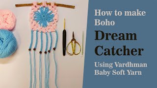How to make Boho Dream Catcher using Vardhman Baby Soft Yarn screenshot 1