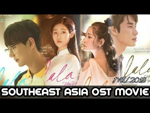 Southeast Asia Movies OST Music Video 2018