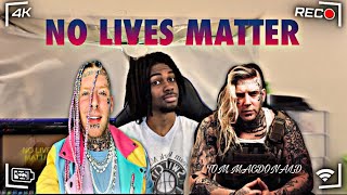 TOM MACDONALD IS RACIST?!?| TOM MACDONALD NO LIVES MATTER (OFFICIAL MUISC VIDEO)|FIRST TIME REACTION