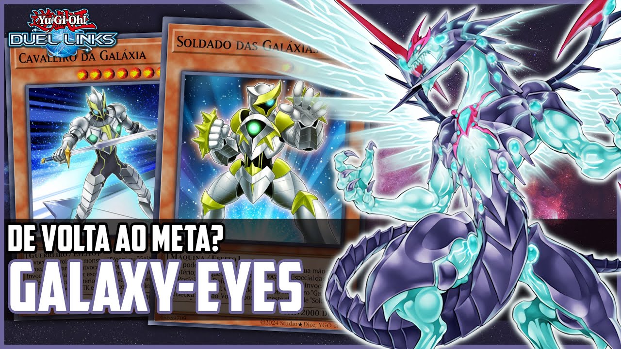 GALAXY-EYES: NOVA SKILL FEZ O DECK BRILHAR NOVAMENTE! [DUEL LINKS]