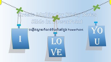Create Multicolor Sticky Notes Slide in PowerPoint#បង្កើតស្លាយនៅក្នុង PowerPoint