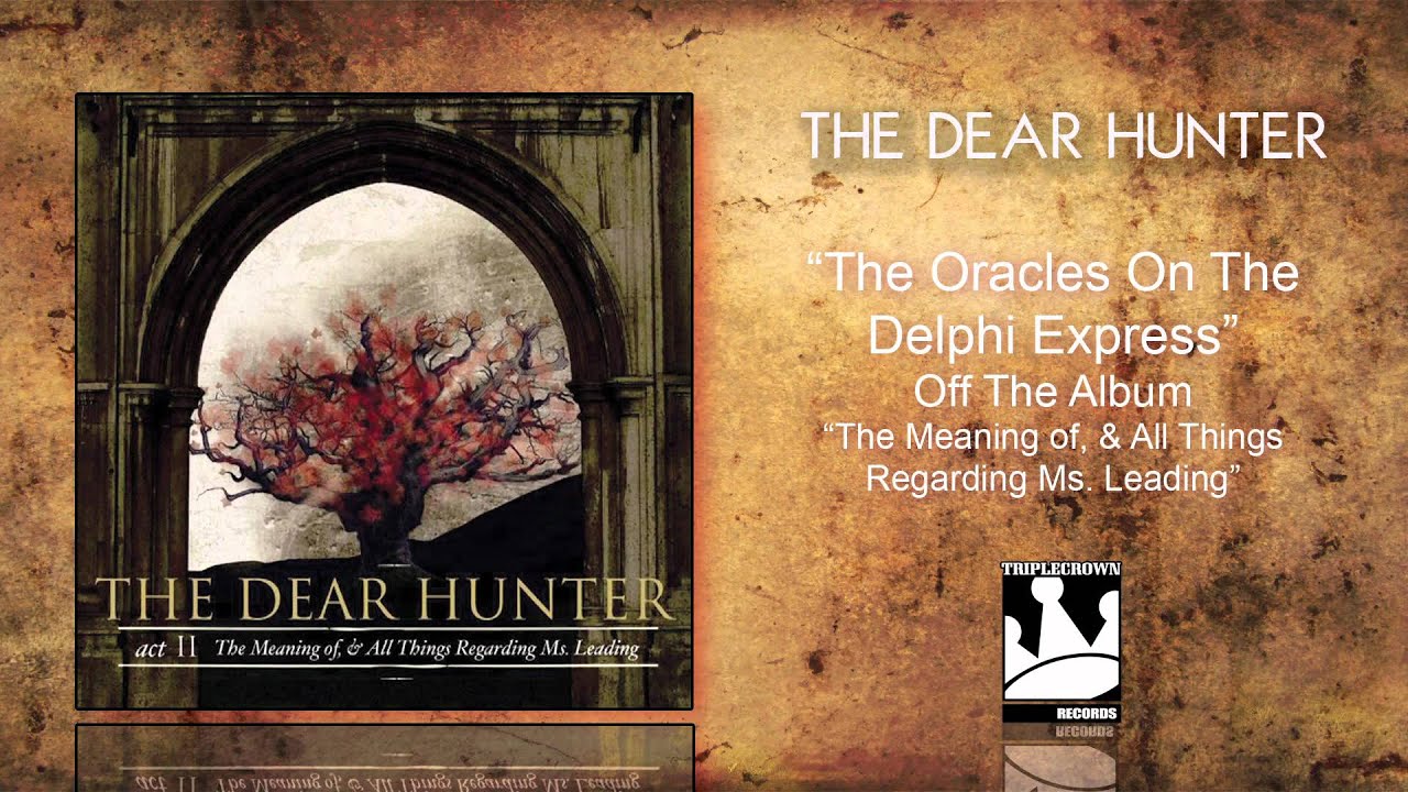 在 YouTube 上观看 The Dear Hunter "The Oracles On The Delphi Express" 在 YouTube 上观看 The Dear Hunter "The Oracles On The Delphi Express"