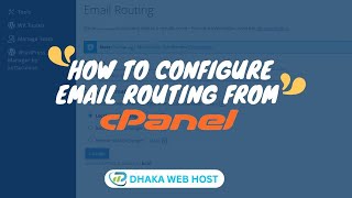 How to Configure Email Routing from cPanel