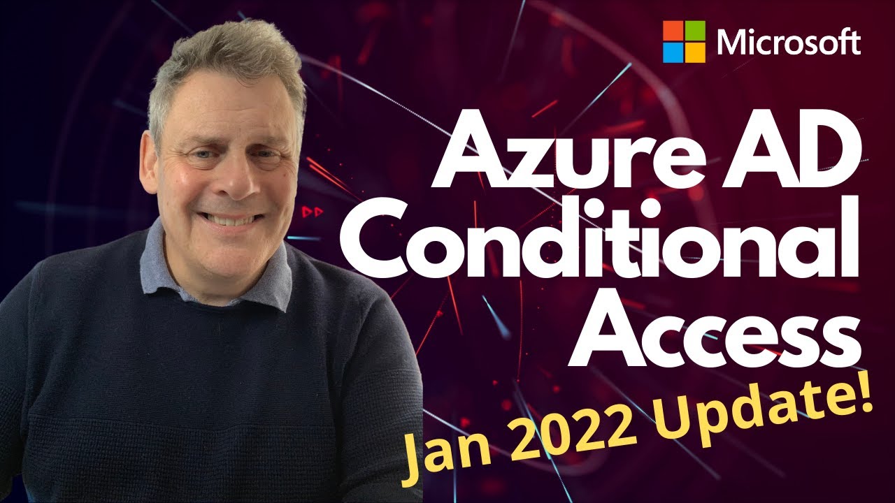 Azure AD Conditional Access (Jan 2022 Update) - YouTube