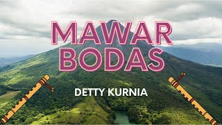 MAWAR BODAS - DETTY KURNIA  - LIRIK