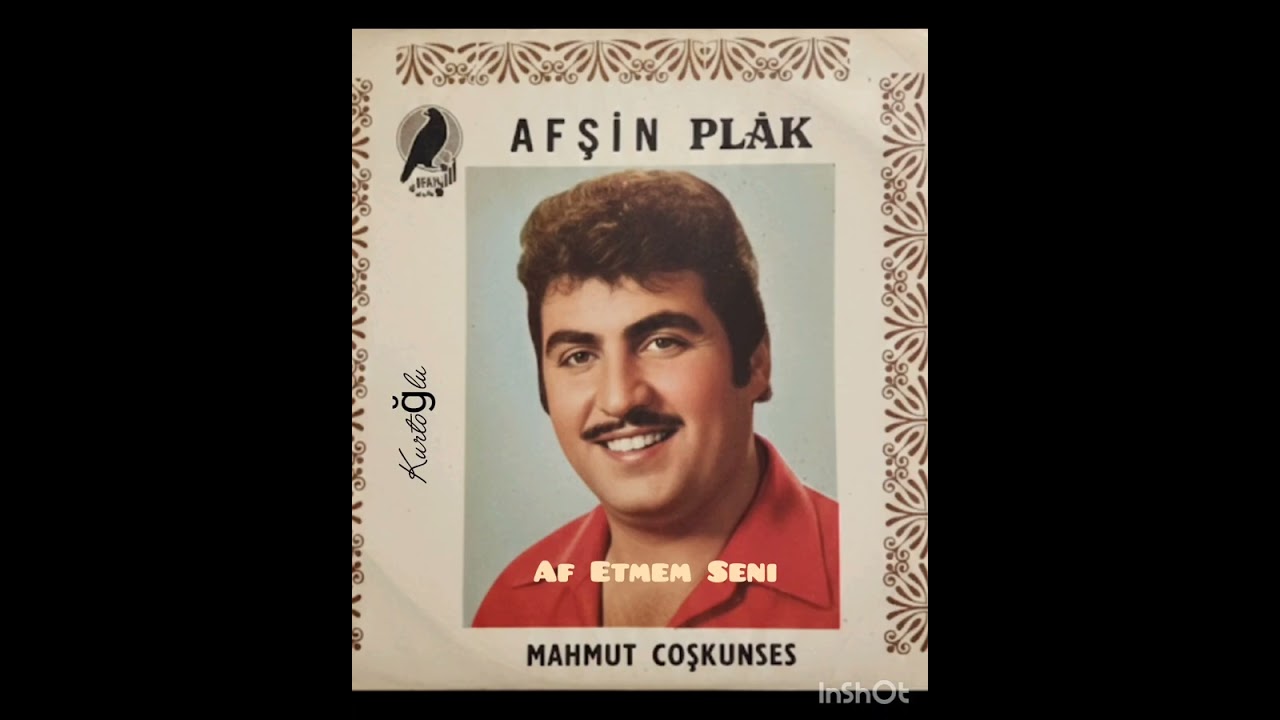 MAHMUT COŞKUNSES & AF ETMEM SENİ.