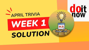 Week 1 || April Trivia 2023 Solution || Solutions