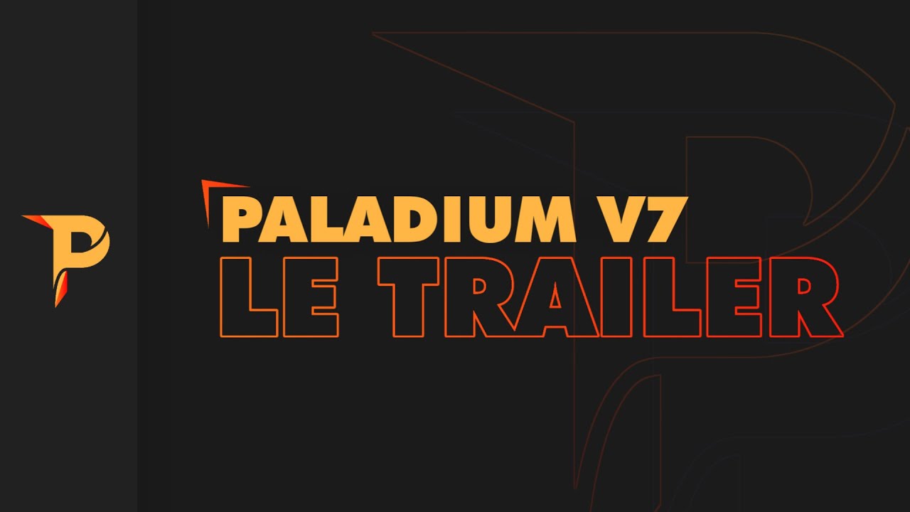 Paladium V7 Trailer YouTube
