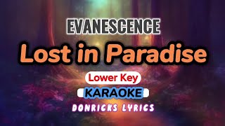 KARAOKE LOST IN PARADISE Evanescense LOWER KEY Instrumental Minus One Lyrics
