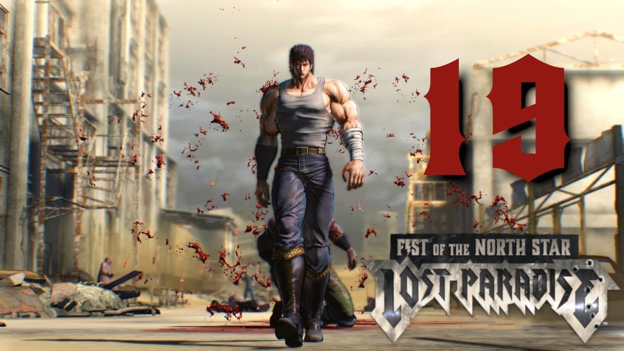 lets play a little game Let's Play Fist of the North Star: Lost Paradise Episode 19 