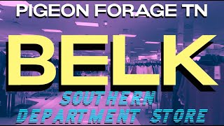 Belk - Pigeon Forage TN