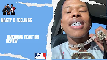 Nasty C -  Feeling (american reaction review)