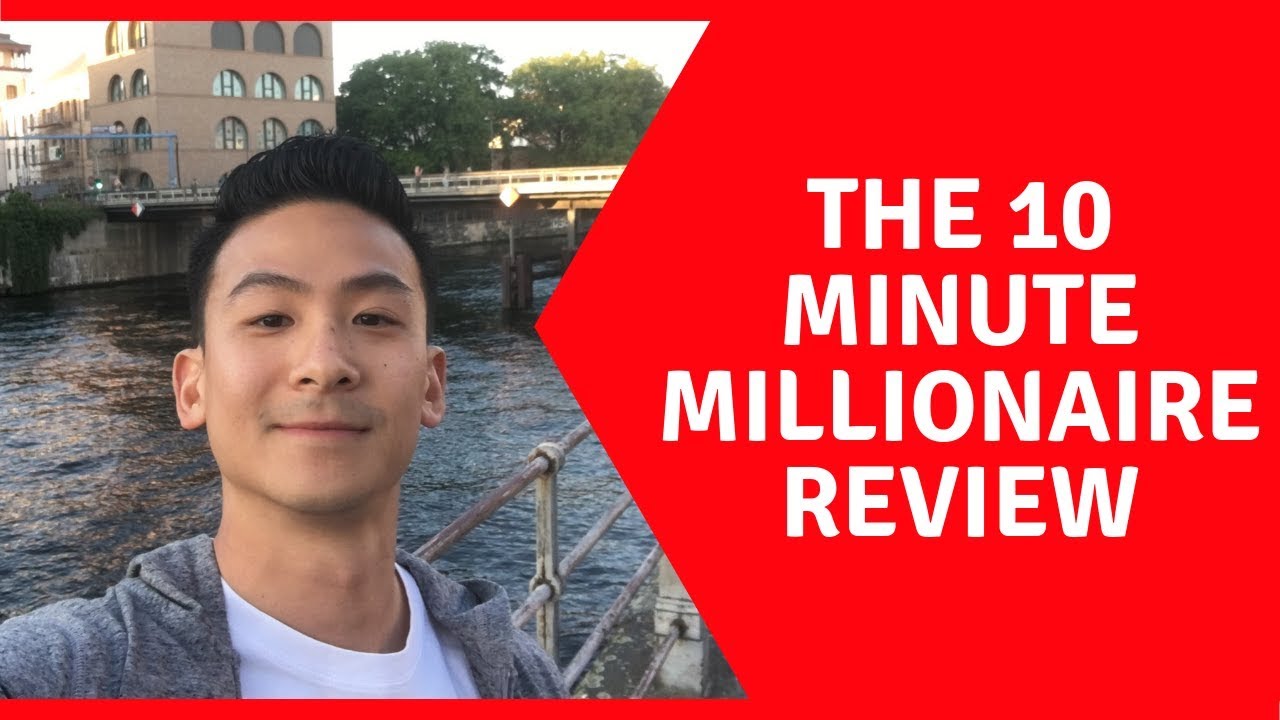 The 10 Minute Millionaire Review - Does This Actually Work Or Not