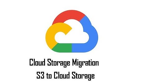 Par3: Data Migration :S3 to Cloud Storage