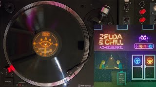 Zelda &amp; Chill but it’s on vinyl