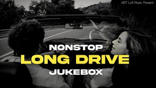 Long Drive Mashup | Arijit Singh Mashup | Non-Stop Jukebox 2024 | Road Trip Mashup | ABT Lofi Music