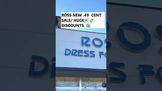 Ross .49 Cent Sale 1272025