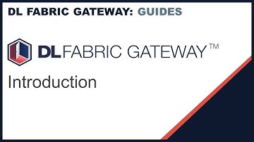DL Fabric Gateway: Introduction to DL Fabric Gateway