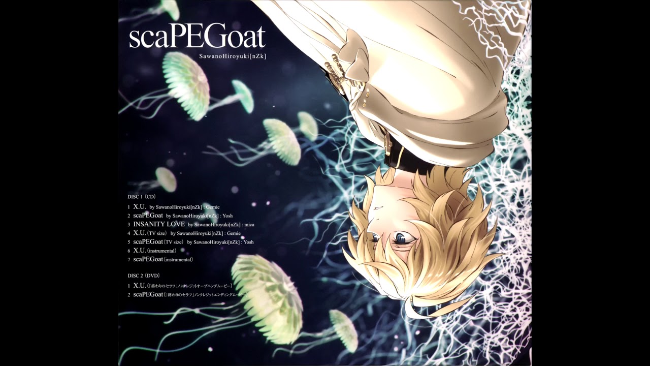 OWARI NO SERAPH ENDING FULL COVER - SCAPEGOAT - BrokeN Version