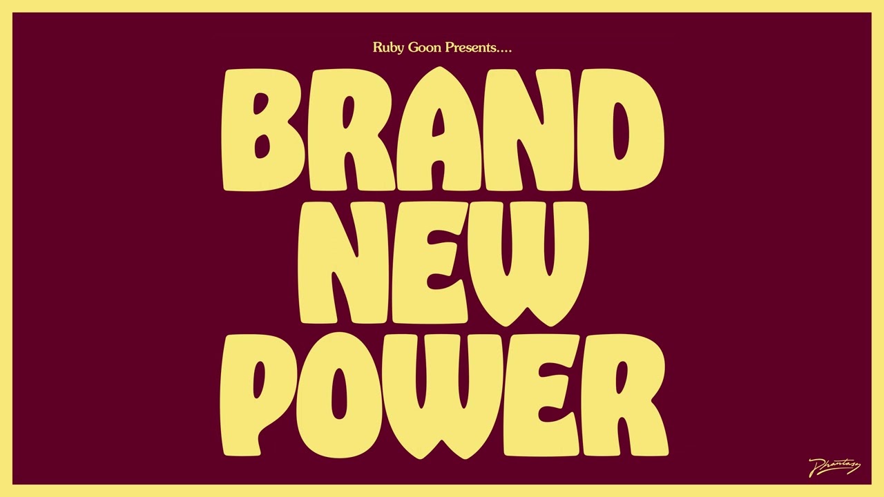 在 YouTube 上观看 Ruby Goon - Brand New Power 在 YouTube 上观看 Ruby Goon - Brand New Power