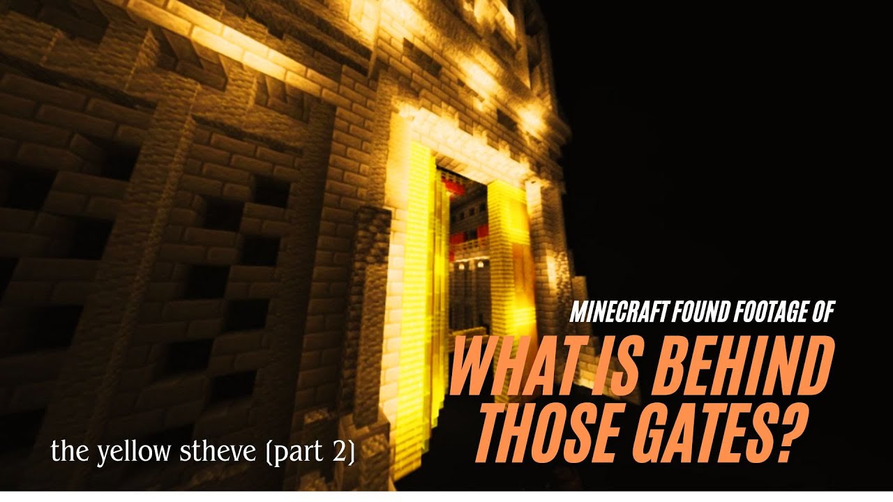 whats behind those gates? the yellow steve part 2