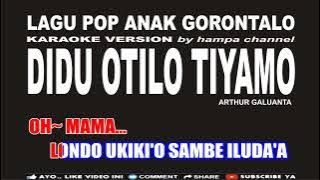 Karaoke Pop Gorontalo DIDU OTILO TIYAMO ||  karaoke no vocal || slow karaoke