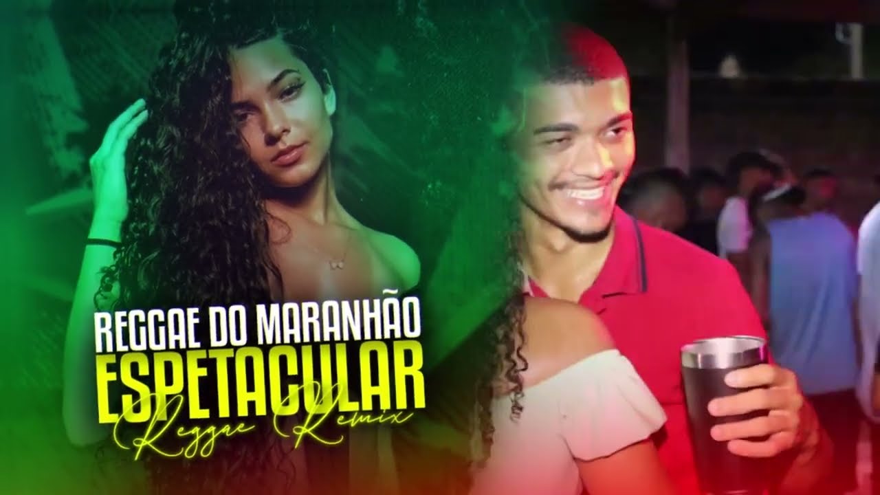 Sequencia Espetacular  Reggae Remix Reggae do Maranho