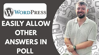 How to Easily Allow Other Answers in Poll Quick Guide to Wordpress Website (Full 2025 Guide)