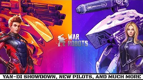 War Robots-Update 5.4 Overview-Yan-Di Showdown, The Leech, And More