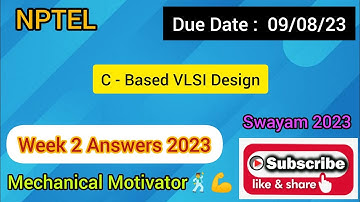C - Based VLSI Design | Week 2 Quiz | Assignment 2 Solution | NPTEL | SWAYAM 2023