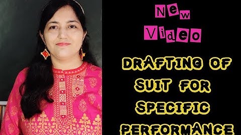 Drafting of Suit for Specific Performance and Permanent Injunction