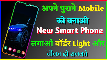 How To set border lights any Android mobile||border light kaise lagye 2023||Edge light eneval