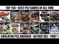 Top 150 best ps2 games of all time  best ps2 games  emulator ps2 android