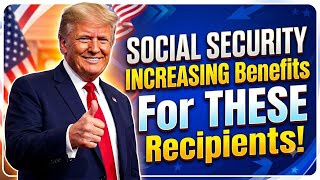 Social Security INCREASING Payments For These Beneficiaries | SSA, SSI, SSDI Payments