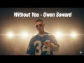 Without You Owen Soward