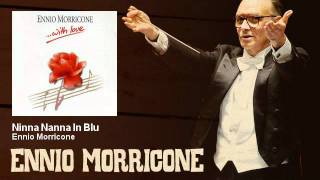 Ennio Morricone - Ninna Nanna In Blu - EnnioMorricone