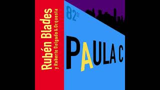 Miniatura de "RUBEN BLADES - SALSWING! | PAULA C"