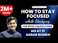 IAS at 21 - Ansar Shaikh - How to Stay Focused while Studying for UPSC CSE/IAS exam (from LBSNAA)